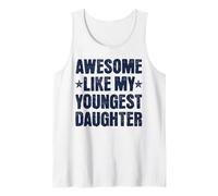 Impressionante Come la mia Figlia più Giovane Divertente retrò Orgoglioso papà Mamma Canotta