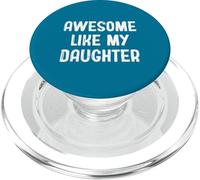 Impressionante Come Mia Figlia Padre Papà Papà Madre Mamma PopSockets PopGrip per MagSafe