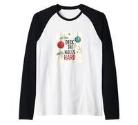 Impressionante Deck The Halls Hard Look per Uomo e Donna Maglia con Maniche Raglan