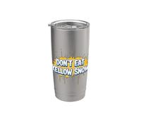 Impressionante Don't Eat Yellow Snow Discorso Costume Bicchiere termico in acciaio inox doppia parete