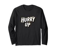 Impressionante Hurry Up Logo Maglia a Manica
