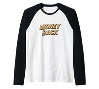 Impressionante Money Back Speech Look Maglia con Maniche Raglan