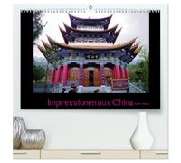 Impressionen aus China (hochwertiger Premium Wandkalender 2026 DIN A2 quer), Kunstdruck in Hochglanz: China, das Reich der Mitte und des Roten Drachens