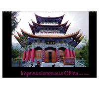 Impressionen aus China (Wandkalender 2026 DIN A2 quer), CALVENDO Monatskalender: China, das Reich der Mitte und des Roten Drachens