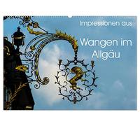 Impressionen aus Wangen im Allgäu (Wandkalender 2026 DIN A2 quer), CALVENDO Monatskalender: Ein kleiner Rundgang durch Wangen im Allgäu