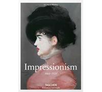 Impressionism. 1860-1920. Ediz. inglese