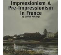 Impressionism & Pre-impressionism in France
