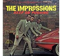 IMPRESSIONS - IMPRESSIONS LP, KEEP ON PUSHING, US ISSUE EX/EX VINYL