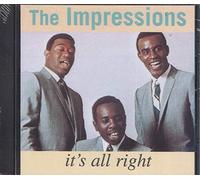 Impressions - It's All Right