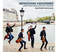 Quatuor Van Kuijk – Impressions Parisiennes – CD – Alpha