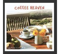 Impressions Series - Coffee Heaven
