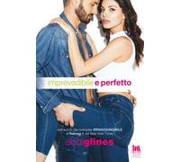 Imprevedibile e perfetto