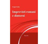 Imprevisti romani e dintorni