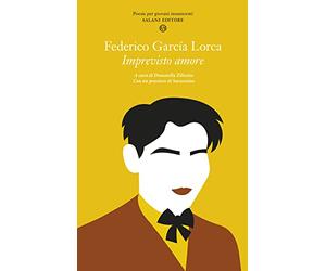 Imprevisto amore. Poesie per giovani innamorati. Testo spagnolo a fronte