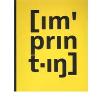 Imprinting. Viaggio tattile e visivo sulla carta e sulla stampa. A tactile and v