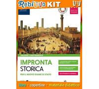 IMPRONTA STORICA PER IL NUOVO ESAME DI STATO 1 CON LAVORO IMPRESA E TERRITORIO - COVID 19 (9788830215245) - Libro Scolastico + Kit Scuola con Copertine Rebillo