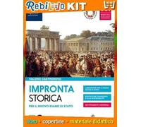 IMPRONTA STORICA PER IL NUOVO ESAME DI STATO 2 CON LAVORO IMPRESA E TERRITORIO (9788830215306) - Libro Scolastico + Kit Scuola con Copertine Rebillo