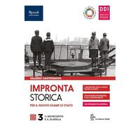 Impronta storica per il nuovo esame di Stato. Con Lavoro impresa territorio. Per le Scuole superiori. Con e-book. Con espansione online. Con Contenuto ... online. Il Novecento e il Duemila (Vol. 3)