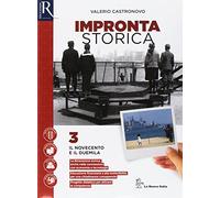 Impronta storica. Per le Scuole superiori. Con e-book. Con 2 espansioni online. Con libro: Lavoro, impresa, territorio (Vol. 3)