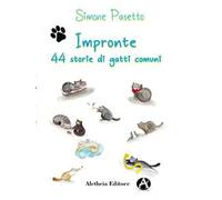 Impronte. 44 storie di gatti comuni