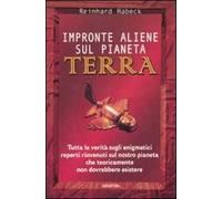 Impronte aliene sul pianeta terra