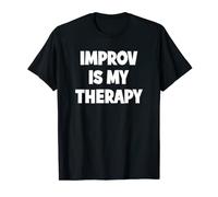 Improv è il mio attore di improvvisazione terapeutica Maglietta