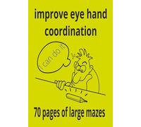 Improve eye hand coordination