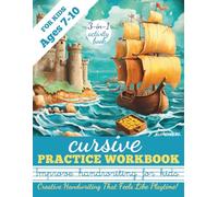 IMPROVE HANDWRITING FOR KIDS: CURSIVE PRACTICE WORKBOOK. 3-in-1 activity book for kids: Creative handwriting, brain-boosting and pencil control games, ... and read. Fun penmanship for kids ages 7-10.