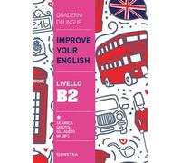 Improve your English. Livello B2