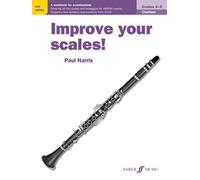 Improve Your Scales! Clarinet, Grades 4-5: A Workbook for Examinations