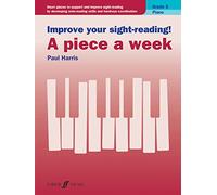 Improve Your Sight-reading! Piano -- a Piece a Week, Grade 5: Short Pieces to Support and Improve Sight-reading by Developing Note-reading Skills and Hand-eye Coordination