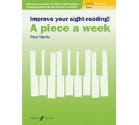 Improve Your Sight-Reading! a Piece a Week - Piano, Level 2 Elemtntary