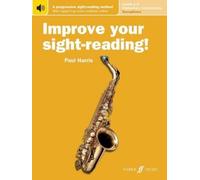 Improve Your Sight-reading! Saxophone, Levels 1-5 - Elementary-intermediate: A Progressive Sight-reading Method; Includes Downloadable Audio
