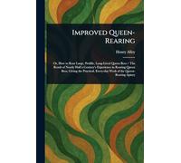 Improved Queen-Rearing