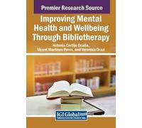 Improving Mental Health and Wellbeing Through Bibliotherapy (Tascabile)