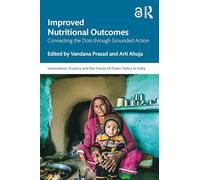 Improving Nutritional Outcomes: Connecting the Dots through Grounded Action