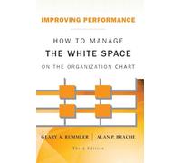 Improving Performance: How to Manage the White Space on the Organization Chart