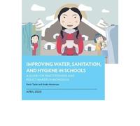 Improving Water, Sanitation, and Hygiene in Schools (Tascabile)