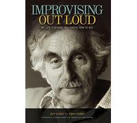 Improvising Out Loud: My Life Teaching Hollywood How to Act