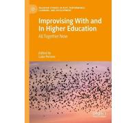 Improvising With and In Higher Education (Copertina rigida)