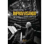 Improvvisando. Diario d'artista - Intra Enrico