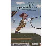 Improvvisando! Una principessa, un lupo e una vecchina. Con CD-Audio