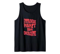 Improvvisare Adattare Superare Motto Militare Inspirational Canotta
