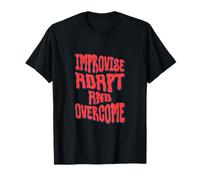 Improvvisare Adattare Superare Motto Militare Inspirational Maglietta