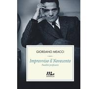 Improvviso il Novecento. Pasolini professore