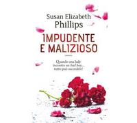 Impudente e malizioso - Phillips Susan Elizabeth