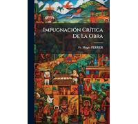 ImpugnaciÃ3n CrÃ-tica De La Obra