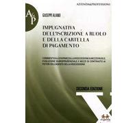 Impugnativa dell'iscrizione a ruolo e della cartella di pagamento