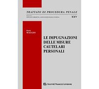 Impugnazioni Delle Misure Cautelari Personali