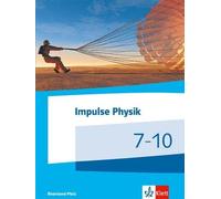 Impulse Physik 7-10. Ausgabe Rheinland-Pfalz: Schulbuch Klass (Copertina rigida)